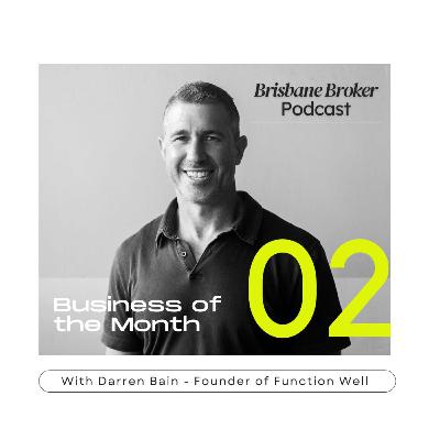Business of the Month #2 with Darren Bain - Founder of Function Well