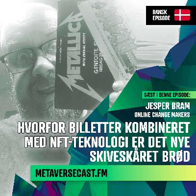 🇩🇰 Hvorfor billetter kombineret med NFT-teknologi er det nye skiveskåret brød