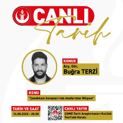 Canlı Yayın #15 | “Çanakkale Savaşları'nda Anafartalar Bölgesi” - Arş. Gör. Buğra TERZİ Canlı Yayın #15 | “Çanakkale Savaşları'nda Anafartalar Bölgesi” - Arş. Gör. Buğra TERZİ