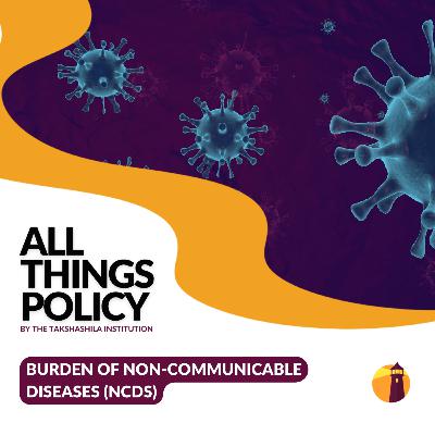 Burden of Non-Communicable Diseases (NCDs) Burden of Non-Communicable Diseases (NCDs)