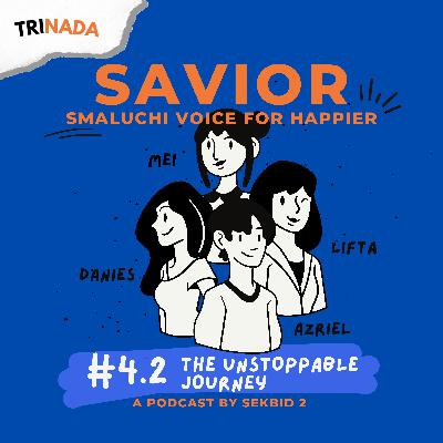 #SAVIOR : 4.2 - The Unstoppable Journey