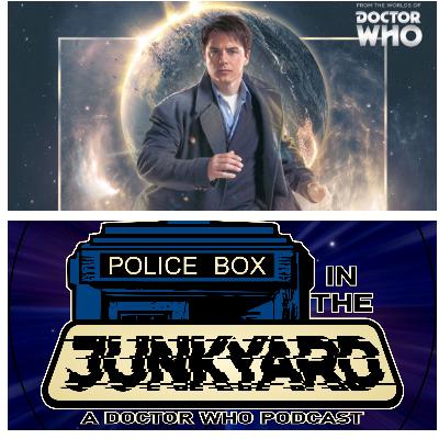 Police Box in the Junkyard - EP 34 - The Lives of Captain Jack - Vol 1 Police Box in the Junkyard - EP 34 - The Lives of Captain Jack - Vol 1