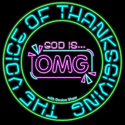 God is... OMG!
