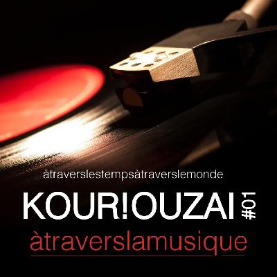 Kour!ouzai, émission musicale curieuse
