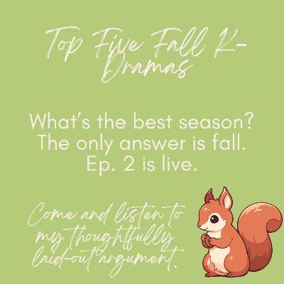 Top 5 Fall K-Dramas: Cozy Vibes, Beautiful Foliage & Heartwarming Stories Top 5 Fall K-Dramas: Cozy Vibes, Beautiful Foliage & Heartwarming Stories