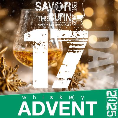 2025 StB Advent Day 17 - New Riff 6 Year Old Malted Rye #advent #savorTheBurn #podcast