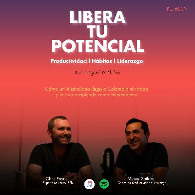 Ep. 03 Chris Payne De EMPRENDEDOr a experto en ventas B2b sobre su historia de éxito.