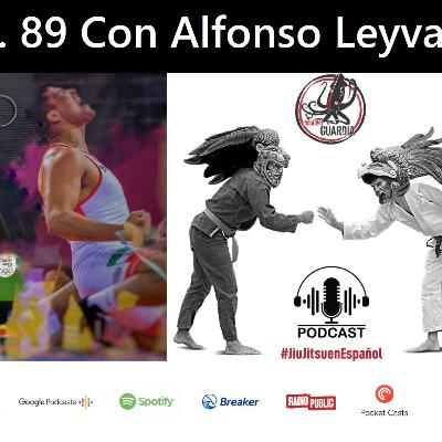 EP. 89 con Alfonso Leyva