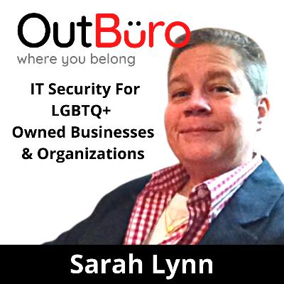 IT Security For LGBTQ+ Owned Businesses & Organizations IT Security For LGBTQ+ Owned Businesses & Organizations