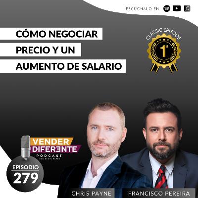 Cómo negociar precio y un aumento de salario con Francisco Pereira y Chris Payne Cómo negociar precio y un aumento de salario con Francisco Pereira y Chris Payne