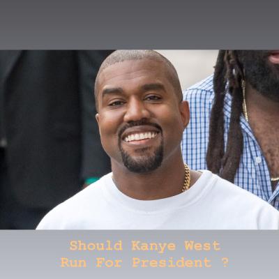 Kanye West Run For President