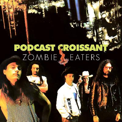 Episode 46 - The Real Thing | Zombie Eaters Episode 46 - The Real Thing | Zombie Eaters