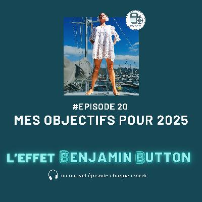 Mes objectifs pour 2025