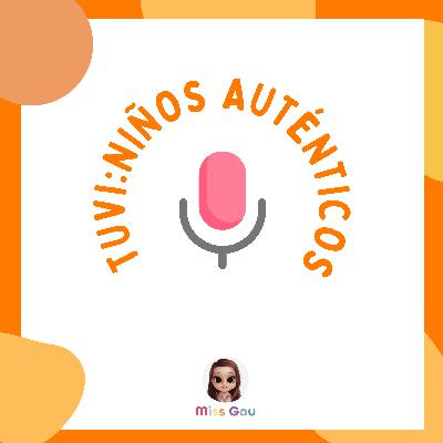 Tuvi-Niñ@s auténtic@s 🧡👧🏻👦🏼