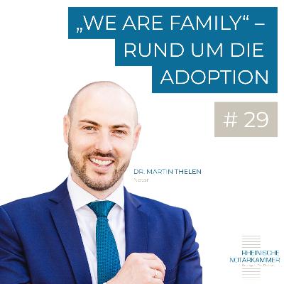 „We are family“ – Rund um die Adoption