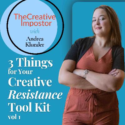 3 Things For Your Creative Resistance Tool Kit vol. 1 3 Things For Your Creative Resistance Tool Kit vol. 1