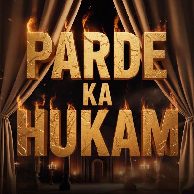 Parde ka Hukam - پردے کا حکم | Dr Israr Ahmed
