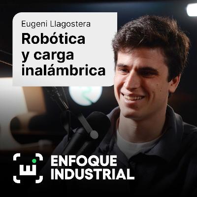 “Innovación inalámbrica: la revolución de la carga por resonancia Magnetika con Eugeni Llagostera”