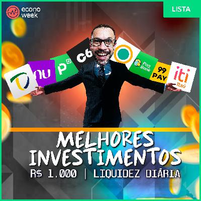 QUANTO RENDE INVESTIR R$ 1.000 todos os meses nos MELHORES INVESTIMENTOS com LIQUIDEZ DIÁRIA?