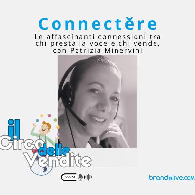 S3.6 | Connectĕre: le affascinanti connessioni tra chi presta la voce e chi vende! S3.6 | Connectĕre: le affascinanti connessioni tra chi presta la voce e chi vende!