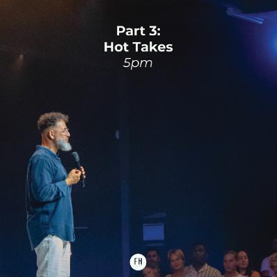 Hot Takes (Part 3) | Pastor George Georgiou | Evening Service | 1 February 2026 Hot Takes (Part 3) | Pastor George Georgiou | Evening Service | 1 February 2026