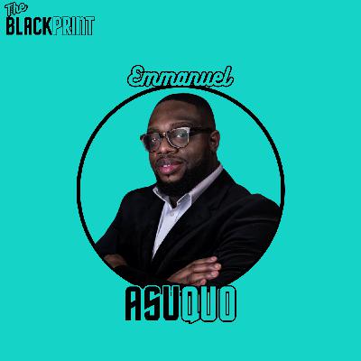 #2 From failing education to financially educating the nation (with Emmanuel Asuquo, founder of The Eman Effect UK)