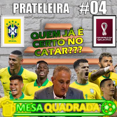 Prateleira #04 - Possíveis nomes para a Copa