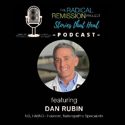 Dan Rubin, ND, FABNO & Founder, Naturopathic Specialists