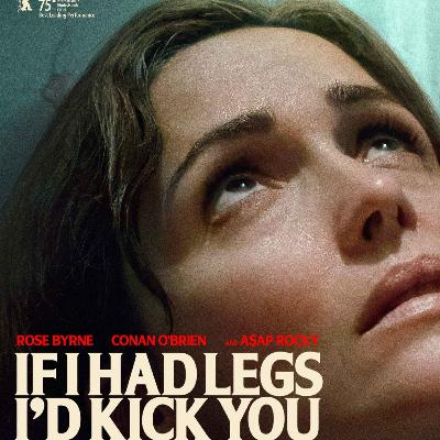 "If I Had Legs I’d Kick You" - Review