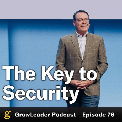 76 | Chris Hodges - The Key to Security