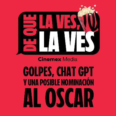 #81. GOLPES, CHAT GPT Y UN POSIBLE OSCAR | Tron: Ares y The Smashing Machine
