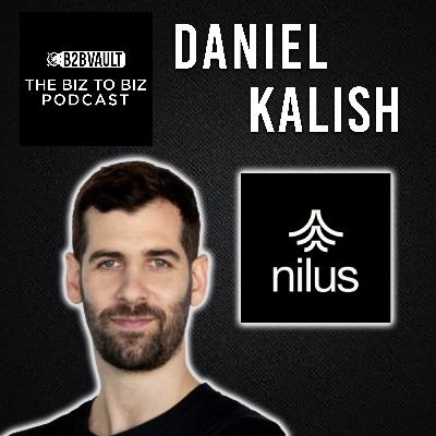 Daniel Kalish On Building B2B Payment Infrastructure | Biz To Biz Podcast
