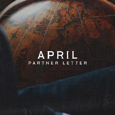 Access and Impact | April 2025 Partner Letter