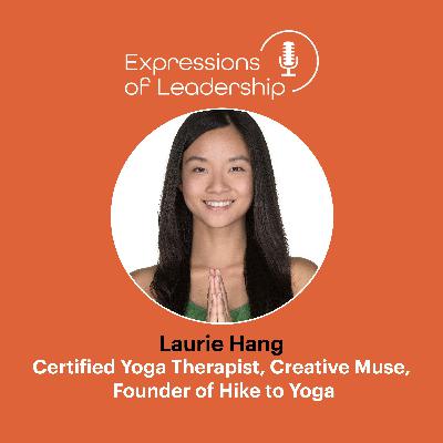 Leading Through Rest and Rebellion: Laurie Hang on Redefining Leadership
