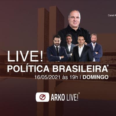 Live: Política Brasileira 16.05.2021 Arko Advice
