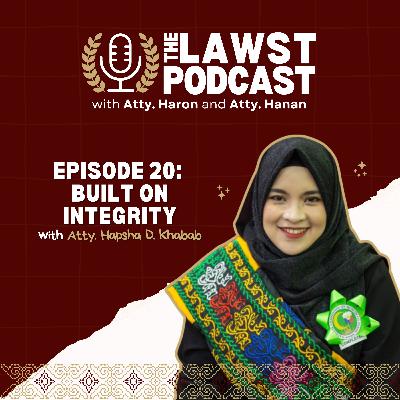 Episode 20: Built on Integrity