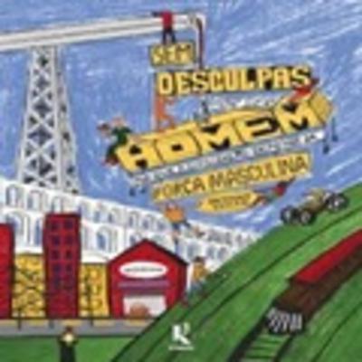 Sem Desculpas por ser Homem | Anthony Esolen