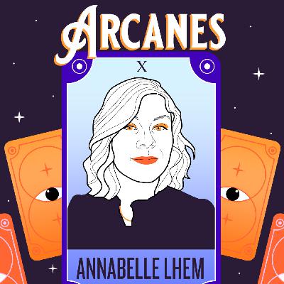 Arcanes X - Annabelle Lhem
