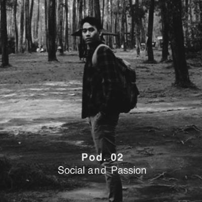 POD.2 - SOCIAL AND PASSION