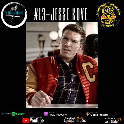 Jesse Kove | The Process Podcast with Khachik Yetenekyan #13