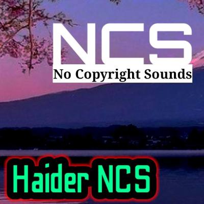 Best hiking background music | Haider NCS | Royalty free music |No Copyright Sounds | NCS