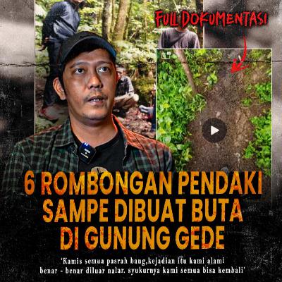 PENDAKI JAKARTA NYASAR! DIBUAT BUTA SAMPE MUNTAH D4RAH PENDAKI JAKARTA NYASAR! DIBUAT BUTA SAMPE MUNTAH D4RAH