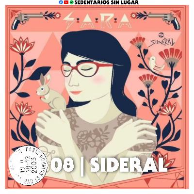 Cap 8 - Entrevista con Sideral