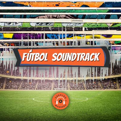 Trailer - Fútbol Soundtrack Trailer - Fútbol Soundtrack