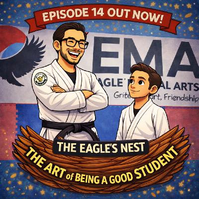 Episode 14: The Art of Being a Good Student Episode 14: The Art of Being a Good Student