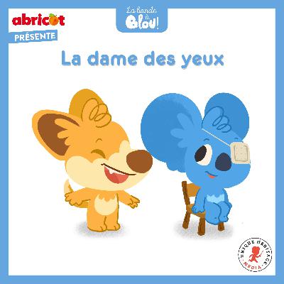 La dame des yeux La dame des yeux