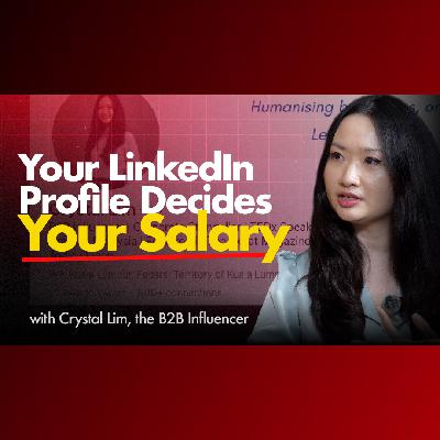The Accidental LinkedIn Strategy That Got Her Headhunted Weekly | Crystal Lim, the 'B2B Influencer' The Accidental LinkedIn Strategy That Got Her Headhunted Weekly | Crystal Lim, the 'B2B Influencer'