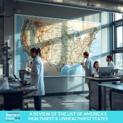 A Review of the List of America's Healthiest & Unhealthiest States
