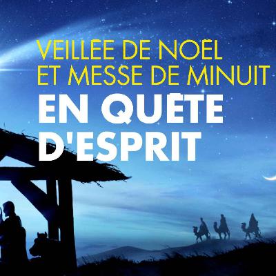 Messe de Minuit (Émission du 24/12/2025)