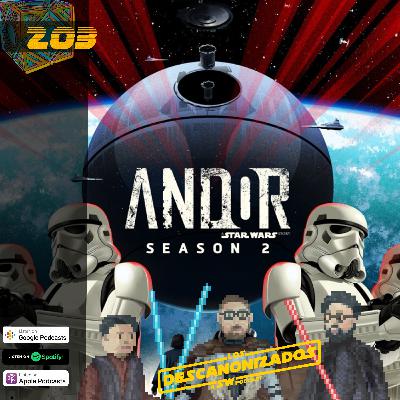 E202: Andor Temporada 2 Arco 2 y 3: Star Wars ya no podras ser como antes. #andor #starwars #gilroy